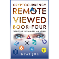 Cryptocurrency Remote Viewed Book Four - Paperback