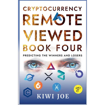 Cryptocurrency Remote Viewed Book Four - Paperback