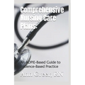 Comprehensive Nursing Care Plans: : An ADPIE-Based Guide to Evidence-Based Practice