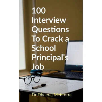100 Interview Questions To Crack a School Principal's Job - Paperback