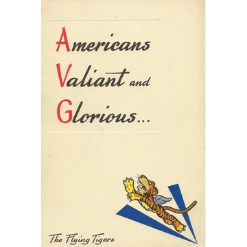 Americans Valiant and Glorious: A Brief History of the Flying Tigers - Paperback