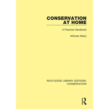 Conservation at Home: A Practical Handbook - Paperback