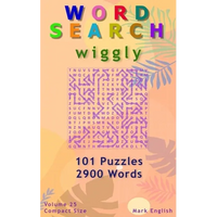 Word Search: Wiggly, 101 Puzzles, 2900 Words, Volume 25, Compact 5"x8" Size - Paperback
