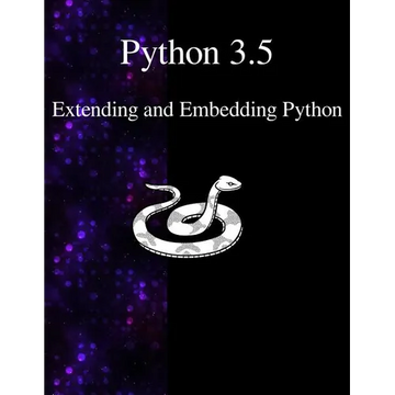 Python 3.5 Extending and Embedding Python - Paperback