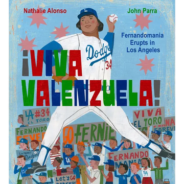 ¡Viva Valenzuela!: Fernandomania Erupts in Los Angeles - Hardcover