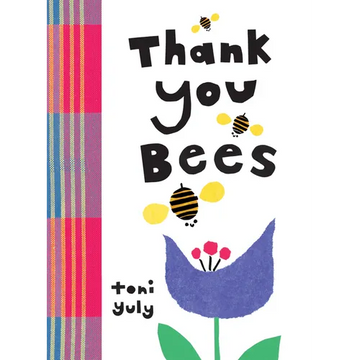 Thank You, Bees - Board Book