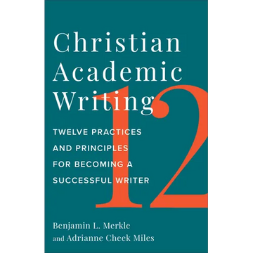 Christian Academic Writing - Hardcover