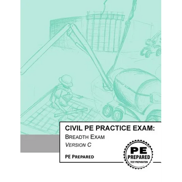 Civil PE Practice Exam: Breadth Exam Version C - Paperback