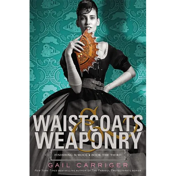 Waistcoats & Weaponry - Paperback
