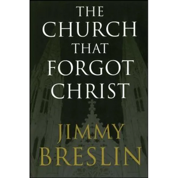 The Church That Forgot Christ - Paperback