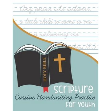 Bible Scripture Cursive Handwriting Practice: for Youth - Paperback
