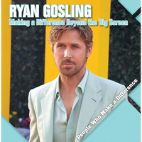 Ryan Gosling: Making a Difference Beyond the Big Screen - Library Binding