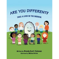 Are You Different?: Take a Look in the Mirror