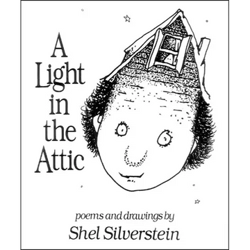 A Light in the Attic - Hardcover
