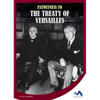 Eyewitness to the Treaty of Versailles - Library Binding