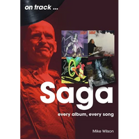 Saga: Every Album, Every Song - Paperback