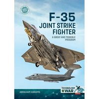 F-35 Joint Strike Fighter: A Great and Terrible Program - Hardcover