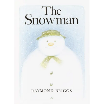 The Snowman: A Classic Children's Book - Hardcover