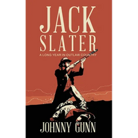 Jack Slater: A Long Year In Outlaw Country - Paperback