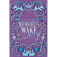 Memory's Wake Omnibus: The Complete Illustrated YA Fantasy Series - Paperback