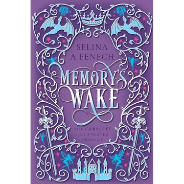 Memory's Wake Omnibus: The Complete Illustrated YA Fantasy Series - Paperback