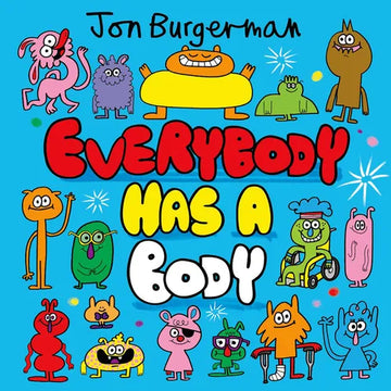 Everybody Has a Body - Hardcover