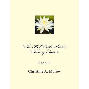 The KITS Music Theory Course: Step 2 - Paperback