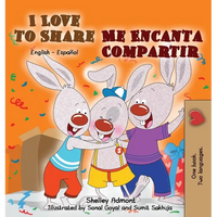 I Love to Share (English Spanish Bilingual Children's Book) second edition - Hardcover