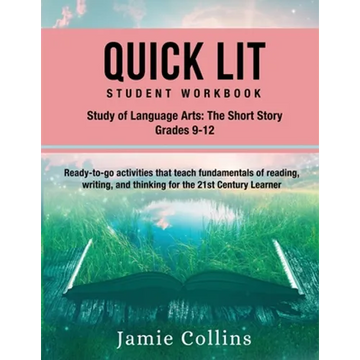 Quick Lit Student Workbook: Language Arts, Grades 9-12: The Study of Contemporary Short Story - Paperback