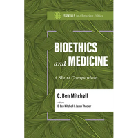 Bioethics and Medicine: A Short Companion - Paperback