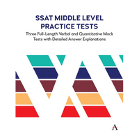 SSAT Middle Level Practice Tests: Three Full-Length Verbal and Quantitative Mock Tests with Detailed Answer Explanations - Paperback