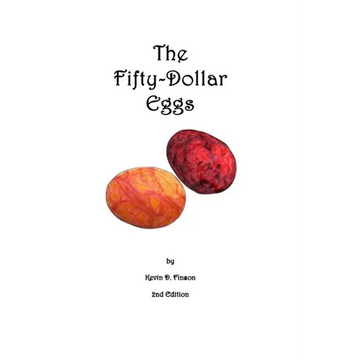 The Fifty-Dollar Eggs - Paperback