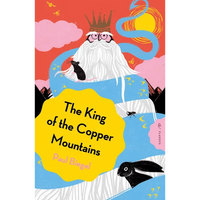 The King of the Copper Mountains - Paperback
