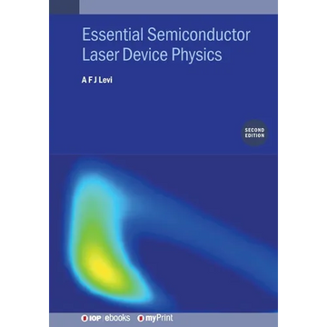 Essential Semiconductor Laser Device Physics (Second Edition) - Paperback