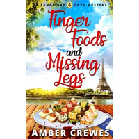 Finger Foods and Missing Legs - Paperback