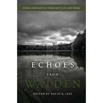 Echoes From Walden: Poems Inspired by Thoreau's Life and Work - Paperback