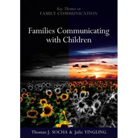 Families Communicating with Children: Building Positive Developmental Foundations - Paperback