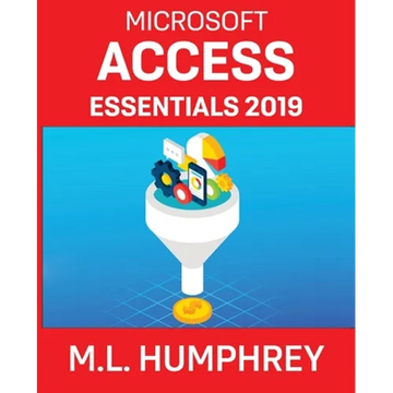 Access Essentials 2019 - Paperback