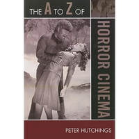The A to Z of Horror Cinema - Paperback