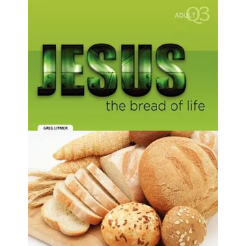 The Bread of Life: Part 3 - Paperback