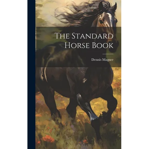The Standard Horse Book