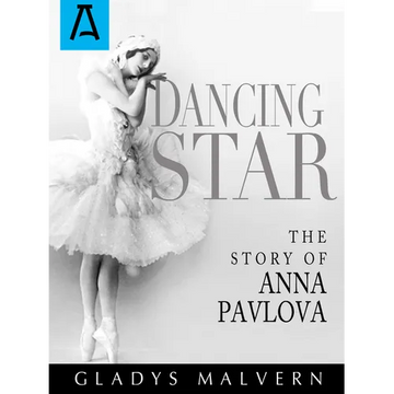 Dancing Star: The Story of Anna Pavlova - Paperback