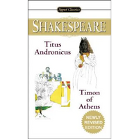 Titus Andronicus and Timon of Athens - Mass Market Paperbound