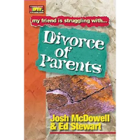 Friendship 911 Collection: My Friend Is Struggling With.. Divorce of Parents - Paperback
