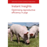 Instant Insights: Optimising Reproductive Efficiency in Pigs - Paperback