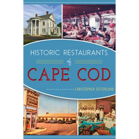 Historic Restaurants of Cape Cod - Paperback