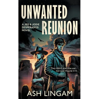 Unwanted Reunion: A YA Western - Paperback