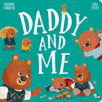 Daddy and Me - Board Book