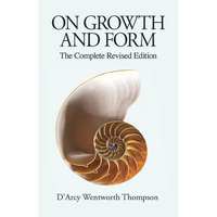 On Growth and Form: The Complete Revised Edition - Paperback