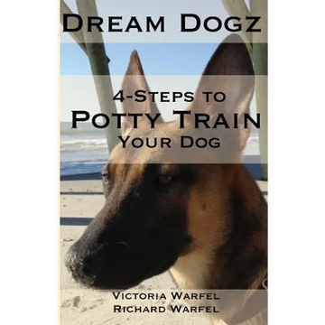4 Steps to Potty Train Your Dog - Paperback